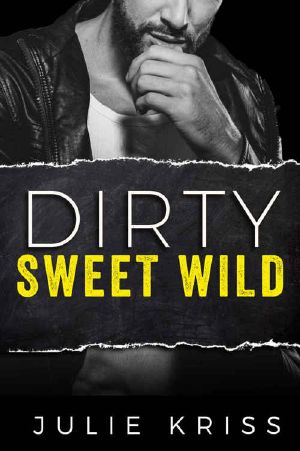 [Bad Billionaires 02] • Dirty Sweet Wild